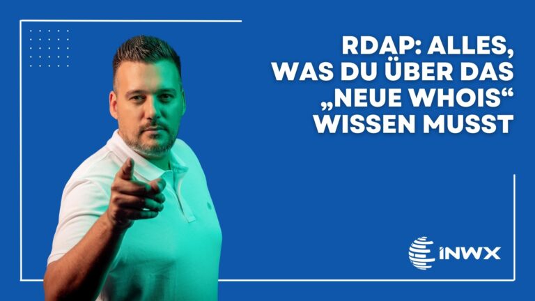 Blauer Hintergrund mit dem Titel: RDAP: ALLES, WAS DU ÜBER DAS "NEUE WHOIS" WISSEN MUSST, und einem Foto von einem Mann, der nach vorne zeigt